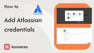 How to add Atlassian credentials | Konverso AI Agent Platform