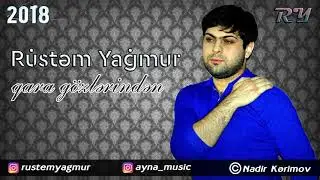Rustem Yagmur - Qara Gözlərindən | Azeri Music [OFFICIAL]