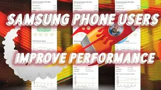🚀 Samsung Phone owners NEED to SEE THIS - Improve PERFORMANCE!