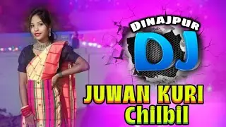 Juwan Kuri Chilbil_ New Santali Dinajpur Jatra Dj Song 2025_ Dinajpur Dj Remix Song 2025_ Dj Bikash