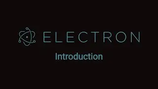 Electron - Introduction