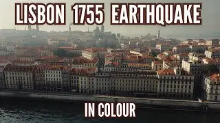 A Day in Lisbon, 1755 (The Earthquake That Erased a City Forever | AI Reconstruction)