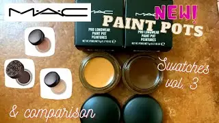 New MAC Paint Pots Contemplative States, It&rsquo;s Fabstract swatches & comparison
