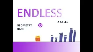Endless - Geometry Dash Map packs