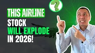 This Airline Stock Will EXPLODE in 2026!