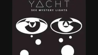 Yacht - Psychic City