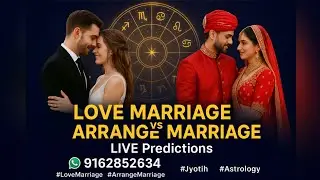💍 Love Marriage vs Arrange Marriage 🔮 | Live Astrology Predictions  #LoveMarriage #ArrangeMarriage #