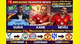 🚨BREAKING TRANSFER NEWS! January 2026 Window EXPLODES With CONFIRMED Deals ✅
