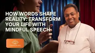 Series 2: Session 15: How Words Shape Reality: Transform Your Life with Mindful Speech