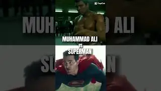 muhammad ali vs superman #muhammadali #superman