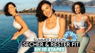 S&Eacute;CHER & RESTER FIT EN 10 CONSEILS (sp&eacute;cial &eacute;t&eacute;) !