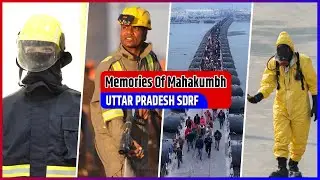 SDRF UP | A Beacon of Hope in Every Disaster | Memories of Mahakumbh 2025