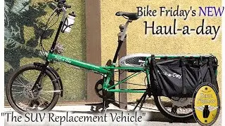 Introducing: The Haul-a-Day Cargo Bike from BikeFriday!