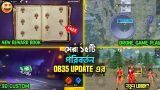 Ob35 Update সেরা ১৫টি ভয়ানক পরিবর্তন🤯 Top 15 Changes In Free Fire After OB34 Update