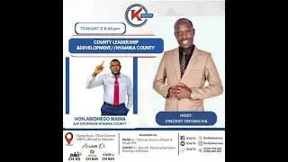 NYAMIRA COUNTY LEADERSHIP - HON. ABEDNEGO MAINA, ASP. GOVERNOR