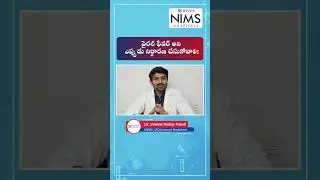 Viral Fever | Dr. Venkat Reddy | River Nims Hospitals | When Should Viral Fever be Diagnosed |Health
