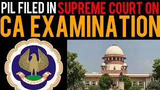 PIL Filed in Supreme Court on CA Examination