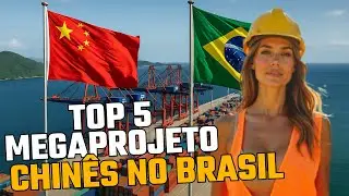 O Top 5 Megaprojetos Chineses Que Est&atilde;o Mudando o Brasil