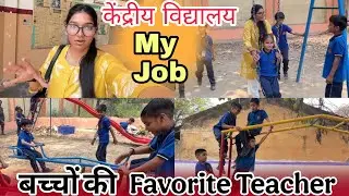 My job in KVS as primary teacher 2025 vlog - PRT joining in kendriya vidyalaya #kvs