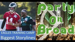 Biggest Storylines from Philadelphia Eagles Training Camp