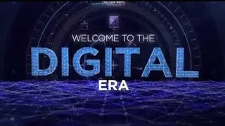 WELCOME TO DIGITAL ERA.
