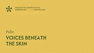 Voices beneath the skin | Meraviso