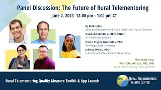 Panel Discussion: The Future of Rural Telementoring