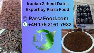 Iranian Zahedi Dates Export | Parsa Food | پارسافود | parsafood | پارسا فود