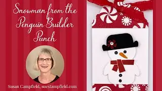 Suestampfield Tuesday Tutorial: Penguin Builder Snowman Treat Box