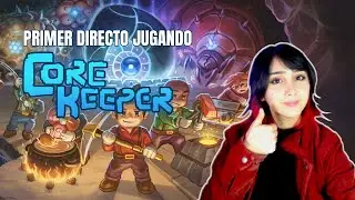 Primer directo jugando Core Kepper ‖ Juegazo INDIE no como el LoL