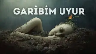 Garibim Uyur | The Sound of Anatolian Sorrow (Emotional Folk Masterpiece)