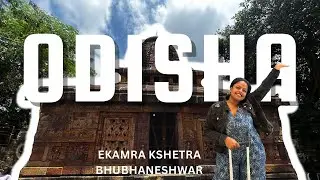 EKAMRA KSHETRA: Bhubhaneshwar, ODISHA  Documentry