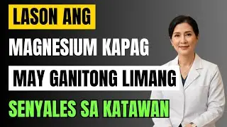 BABALA! MAGNESIUM SUPPLEMENT NA NAKAKAMATAY: 5 WARNING SIGNS AT PAGKAKAMALI NI DR. SOPHIA CRUZ