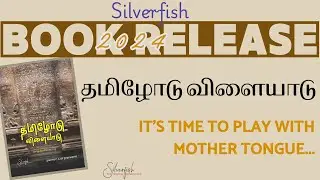 தமிழோடு விளையாடு Book release || It's time to play with Mother tounge || Silverfish releases 2024