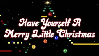Have Yourself a Merry Little Christmas (in Jolly Polyrhythms)