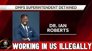 Criminal Illegal Alien Des Moines Iowa School District Superintendent Detained by I.C.E. agents