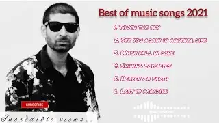 Incredible views | Best of 6 music songs 2021