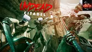#2 Undead Citadel VR | Играем в кости