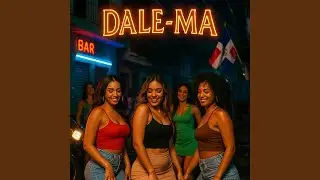 Dale ma