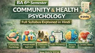 BA 6th Sem Psychology | Community & Health Psychology | Full Syllabus in Hindi | New Batch 2026