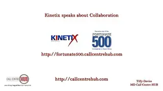 Kinetix talk about their Call Centre HUB experience