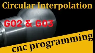 How to programm circular interpolation G02 and G03