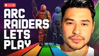 Live - #ARCRaiders 20 -  Small streamer vibes! PvP and Funny moments