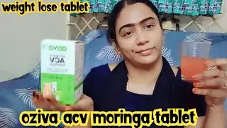 Oziva Acv moringa tablet review in Tamil/#oziva /#apple cider vinegar/#avc /#weightloss supplements