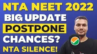 🧐NEET 2022 POSTPONED LATEST NEWS &bull; NEET 2022 LATEST UPDATE &bull; NEET 2022 ADMIT CARD Date&bull; NEET UG 2022