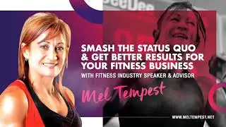 Mel Tempest - Fitness Business Solutions