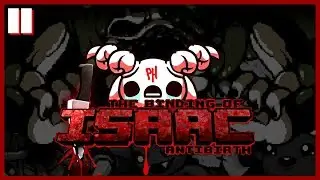 The Binding of Isaac: Antibirth | Episode 11 - One Heart Hero