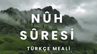 71. N&Ucirc;H S&Ucirc;RESİ T&Uuml;RK&Ccedil;E MEALİ 