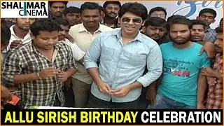 Allu Sirish Birthday Celebrations with Fans || Shalmarcinema
