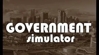 Government Simulator | United States Playthrough | #1